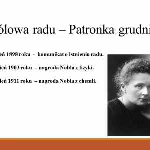 Slajd przedstawiający życiorys i fotografię M. Skłodowskiej - Curie, s.19